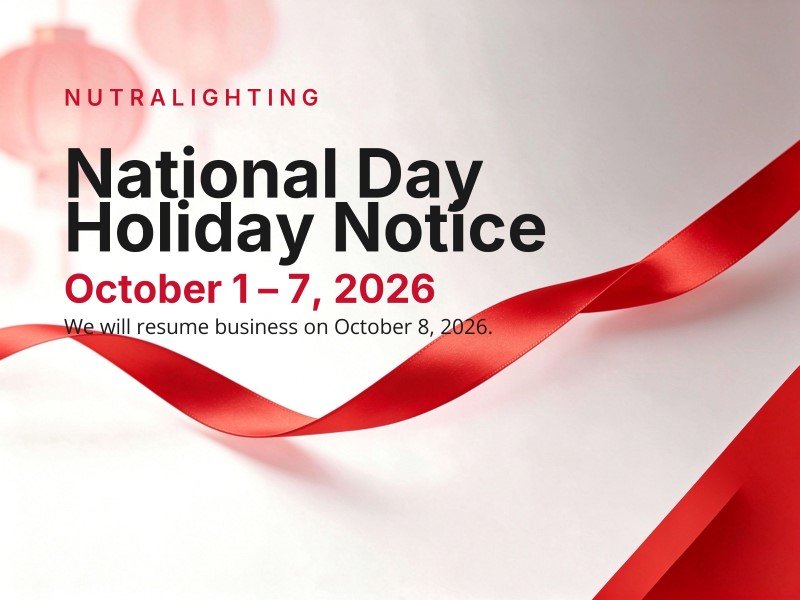 NUTRALIGHTING PRC National Day Holiday Notice